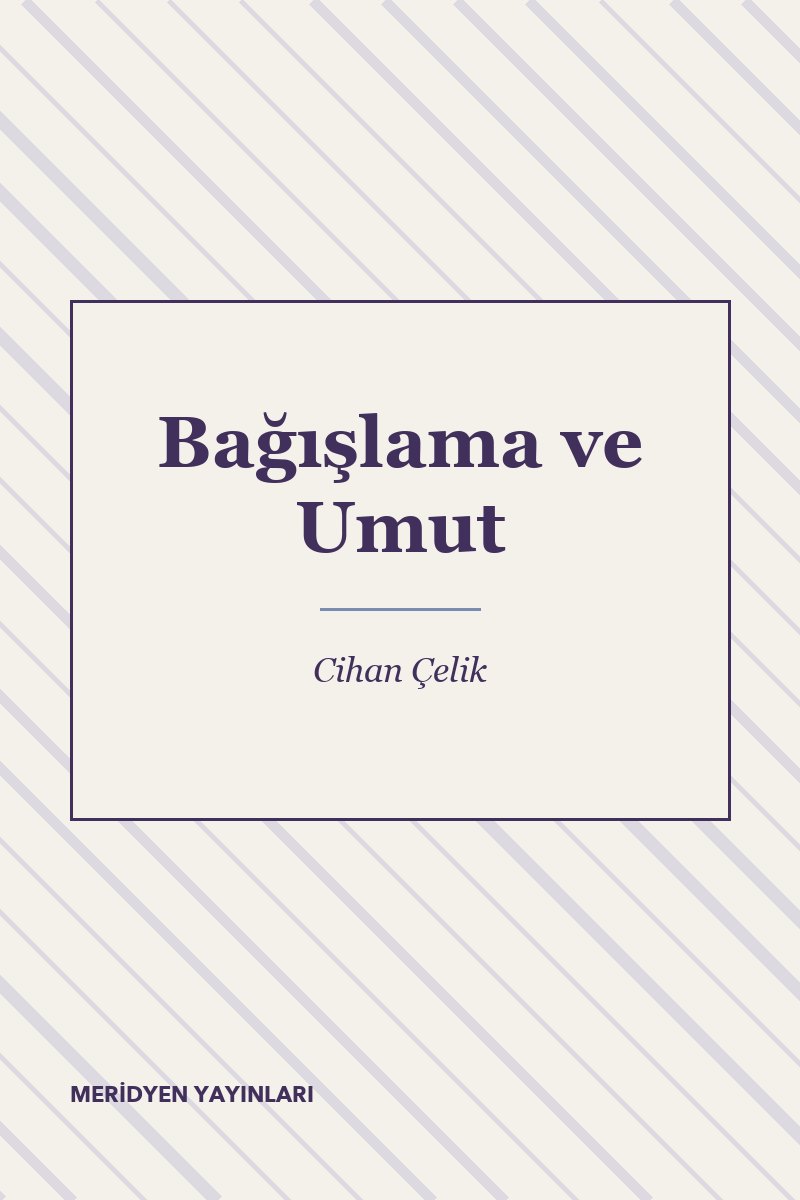 Bağışlama ve Umut