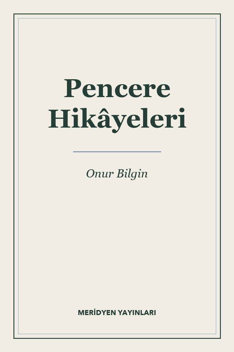 Pencere Hikâyeleri
