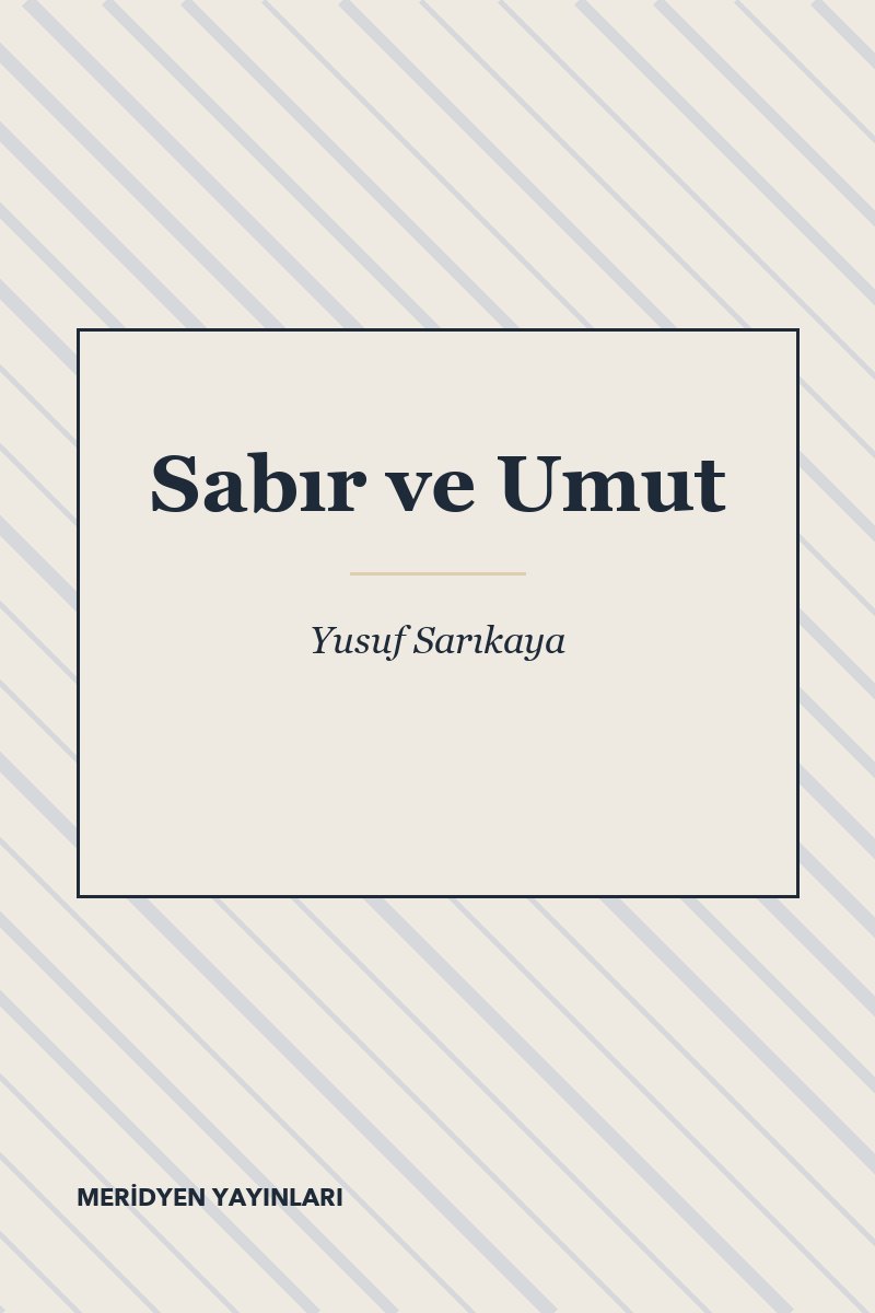 Sabır ve Umut