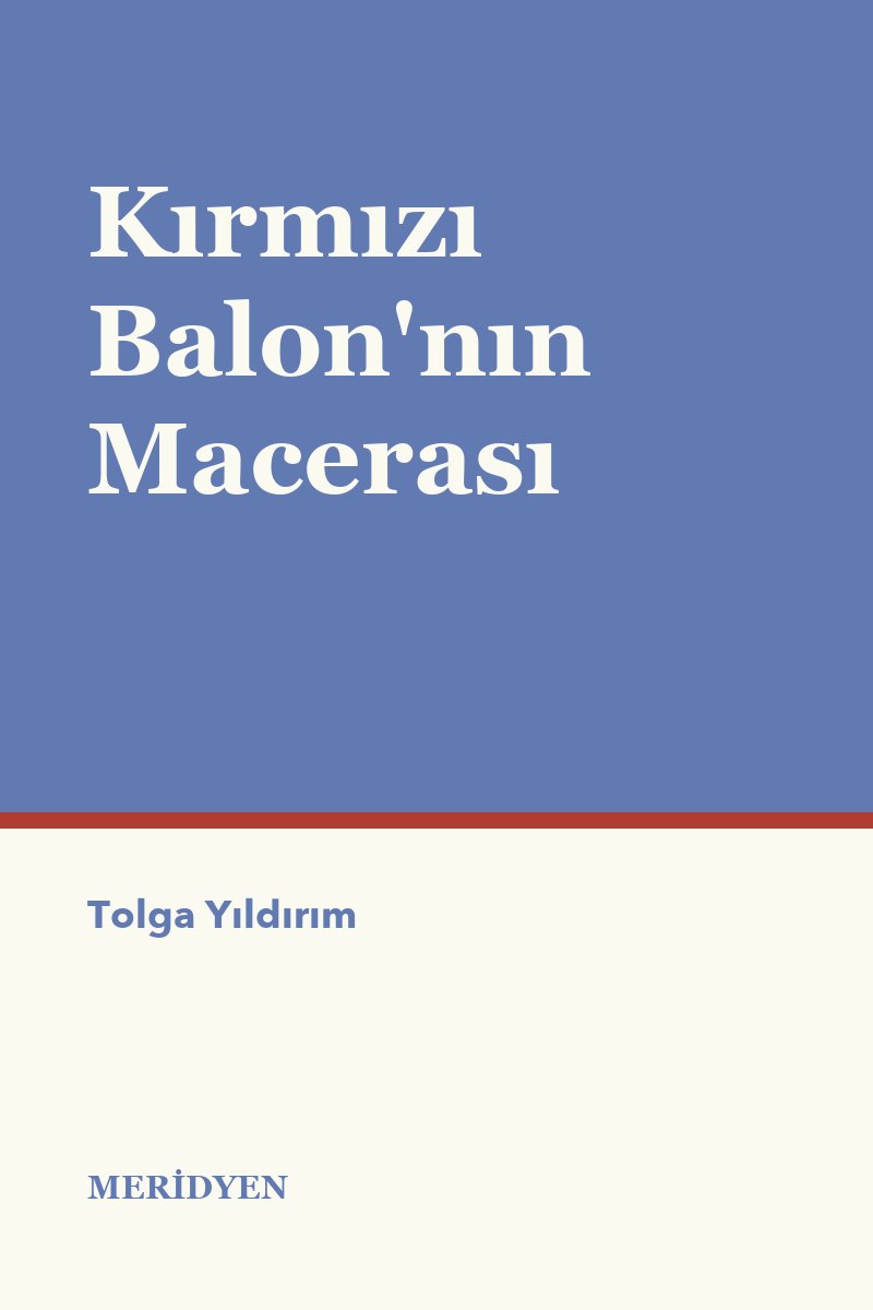 Kırmızı Balon'nın Macerası