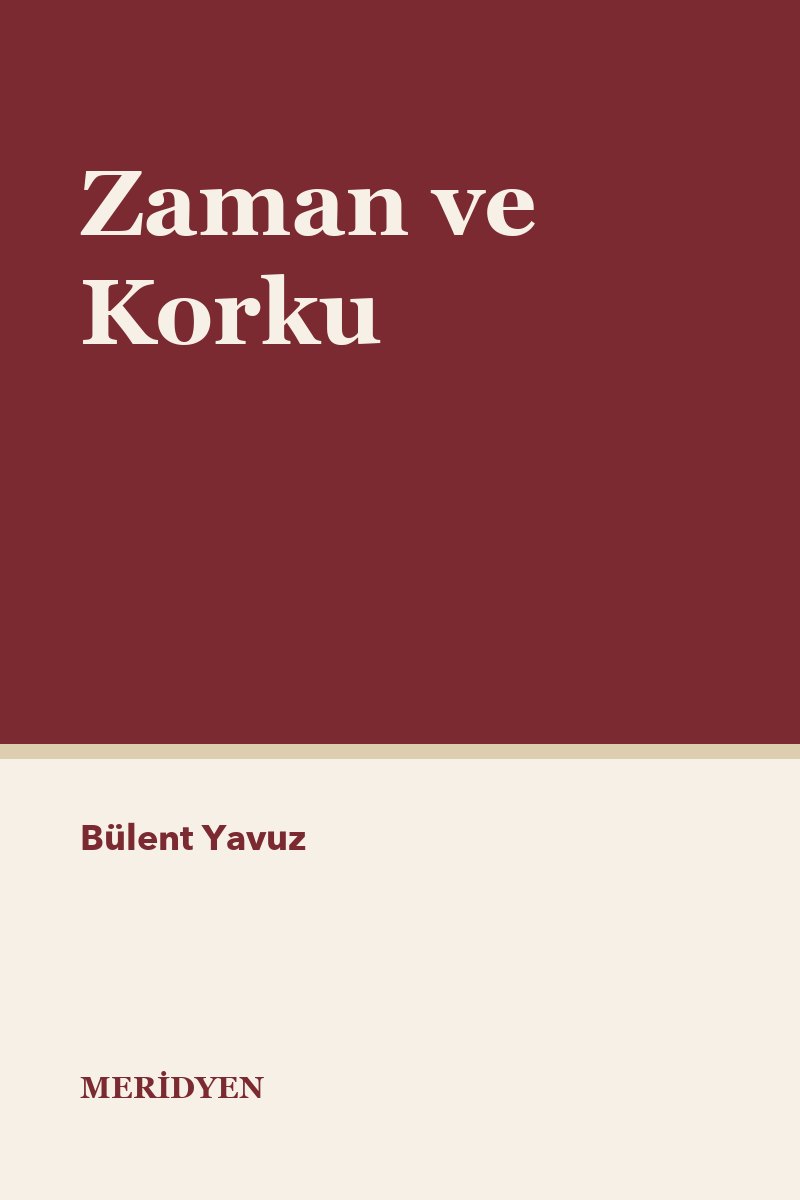 Zaman ve Korku