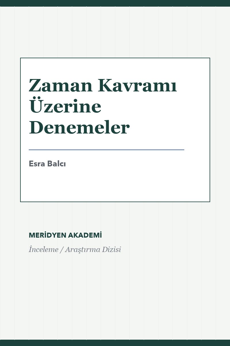Zaman Kavramı Üzerine Denemeler